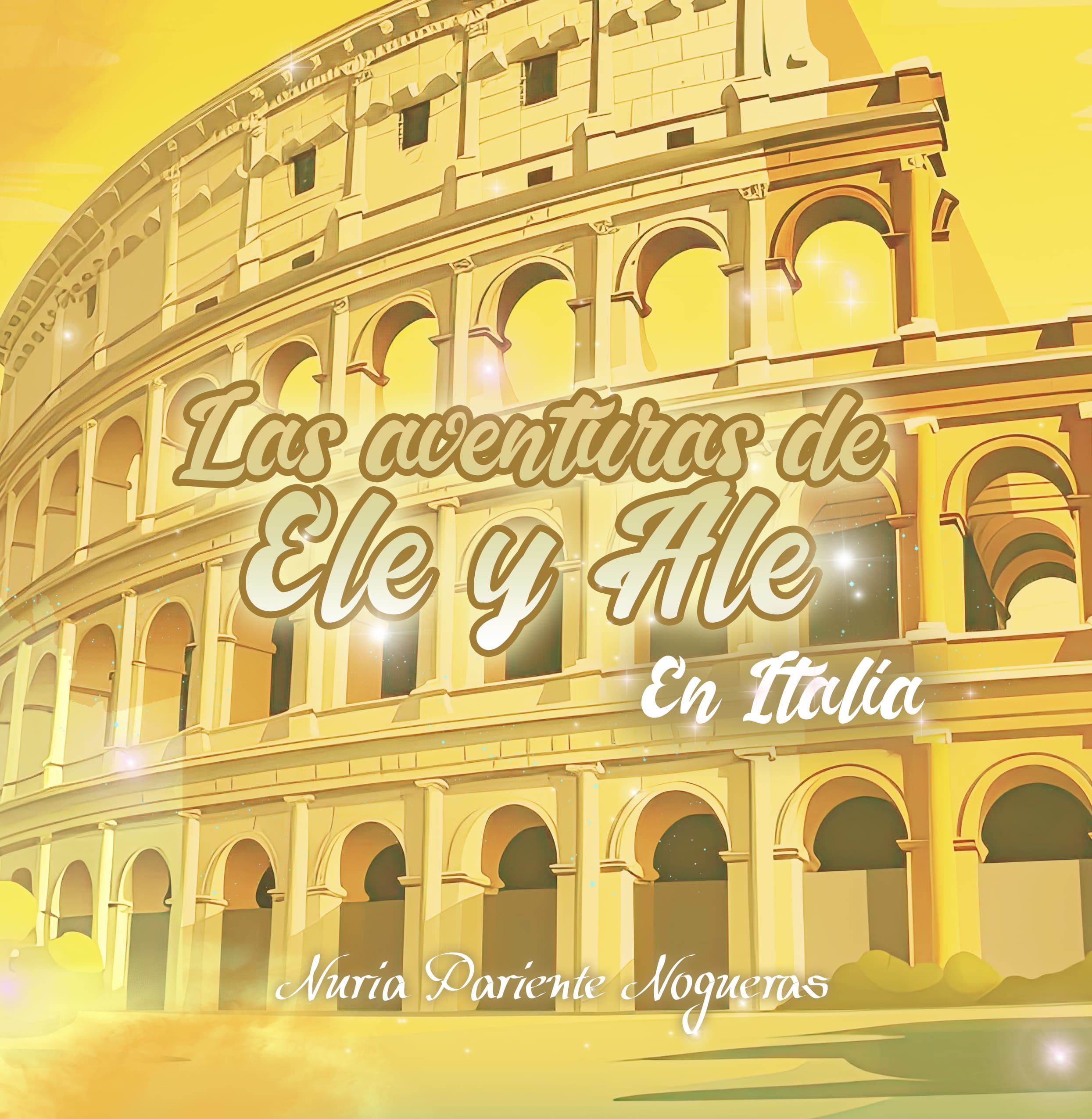 LAS AVENTURAS DE ELE Y ALE: ITALIA LAS AVENTURAS DE ELE Y ALE: ITALIA